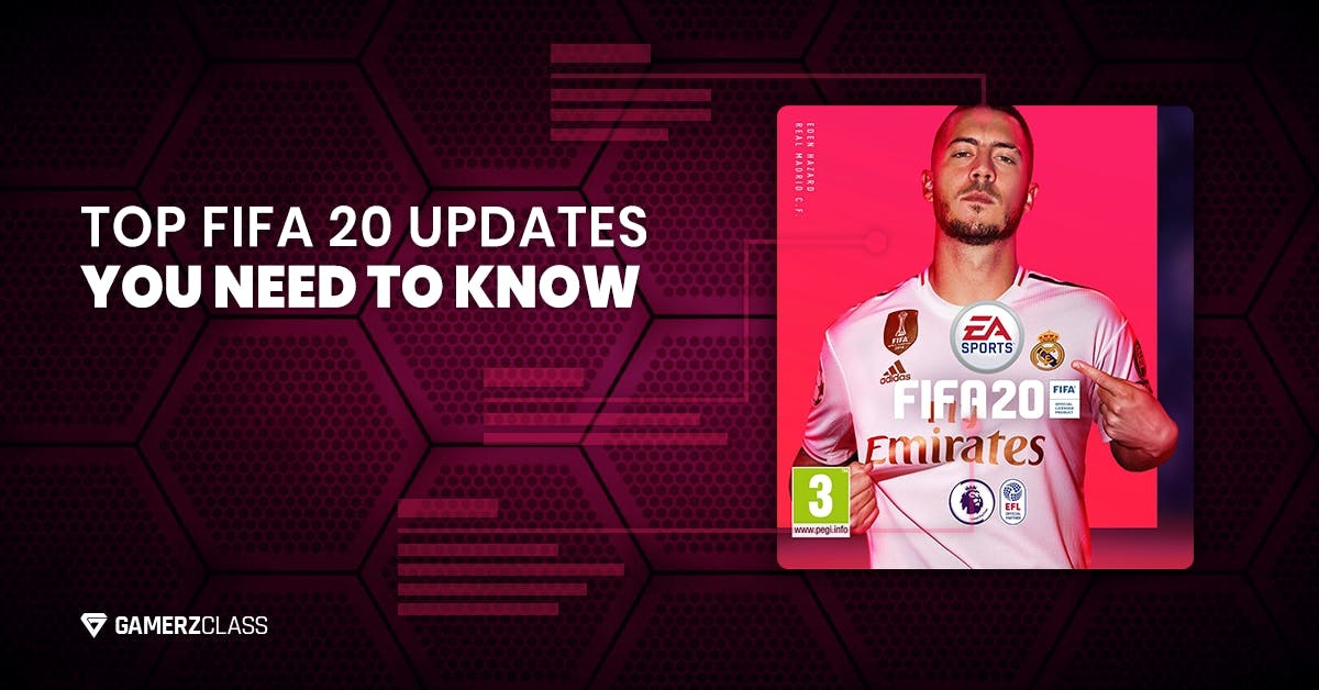 Majroe bold læder Top FIFA 20 Updates You Need To Know