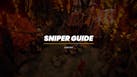 4. Sniper Guide