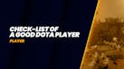 31. Check-list of a Good Dota Player